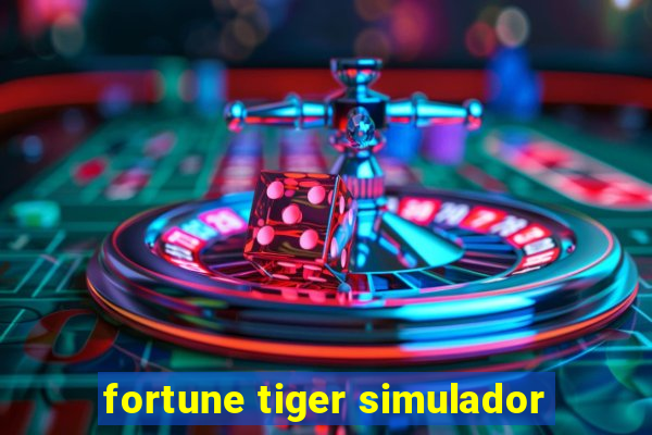 fortune tiger simulador